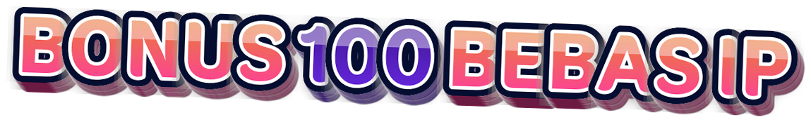 BONUS 100 BEBAS IPSystem